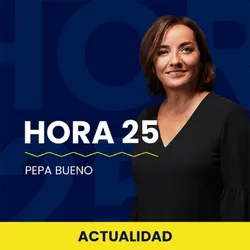 Podcast hora 25. Mejores podcasts de noticias. Mejores podcasts del 2022