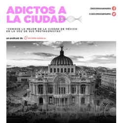 Podcast adictos a la ciudad. Mejores podcast de Gastronomía. Mejores podcasts 2022